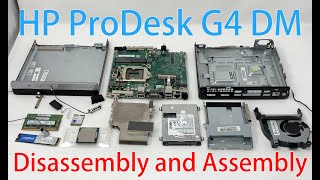 HP ProDesk 400 G4 DM の分解と組み立て（全ての部品の取り外し方法と、取り付け方法）hp 分解 組立 desktopmini disassembly assembly [upl. by Aved12]