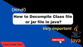 How to Decompile Class file or jar file in java  Java decompilation [upl. by Saberio]