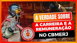 A VERDADE SURPREENDENTE SOBRE A CARREIRA E REMUNERAÇÃO NO CBMERJ  CFO UERJ [upl. by Nivrae]