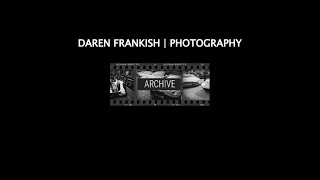 Daren Frankish  Photography  Archive  4K [upl. by Seif270]