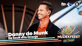 Danny de Munk  De beuk erin Oranje • Muziekfeest van Oranje  Sterren NL [upl. by Haronid206]