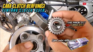 Cara Kerja Clutch 125ZR Bagaimana Kamu Nanya akujoe [upl. by Enywtna580]