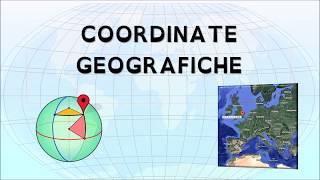 COORDINATE GEOGRAFICHE  latitudine e longitudine [upl. by Gottfried]