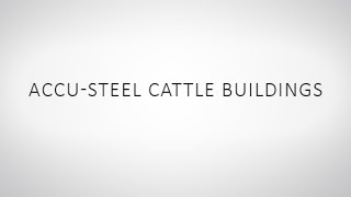 Cattle Buildings  AccuSteel [upl. by Livi]