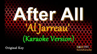 After All  by Al Jarreau Karaoke Version [upl. by Bradman]