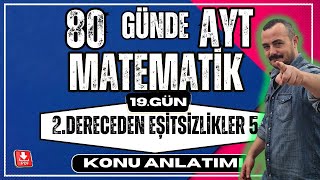 🟥2Dereceden Eşitsizlikler 5 ✅80 Günde AYT MatematikAYT Matematik Anlatımı💯 [upl. by Ilarin119]