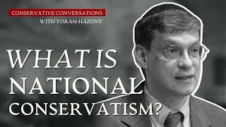 Yoram Hazony Defines National Conservatism [upl. by Adnawaj]