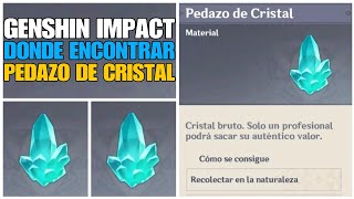 Genshin Impact Guia Donde Conseguir Pedazos de Cristal [upl. by Neerehs]