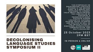 Decolonising Language Studies Symposium II [upl. by Aekan731]