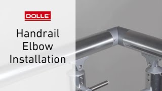 PA6 Handrail Elbow Installation Instructions [upl. by Zeeba]