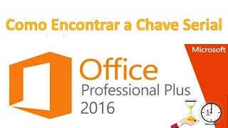 Como encontrar número Serial completo do Office Professional Plus 2016Sem ProgramasDicas Rápidas [upl. by Serra]