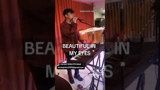 BEAUTIFUL IN MY EYES  PIANO VERSION LIVE elmerjun onemanband [upl. by Milas]