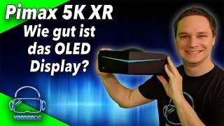 VoodooDE erhält die Pimax 5K XR  Was kann das OLED Display Unboxing und Review [upl. by Ennaed502]