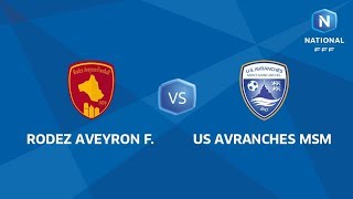 J6  Rodez AF  US Avranches MSM I National FFF 2018 [upl. by Aynekal332]