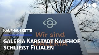 Galeria Karstadt Kaufhof will 16 Warenhäuser schließen  AFP [upl. by Erot]