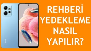 Xiaomi Telefon Rehberi Yedekleme Nasıl Yapılır [upl. by Aowda959]