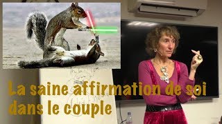 La saine affirmation de soi dans le couple [upl. by Kelula]