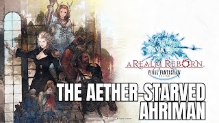 Final Fantasy XIV  Seasonal Event 2024  The Aetherstarved Ahriman [upl. by Auqinot139]