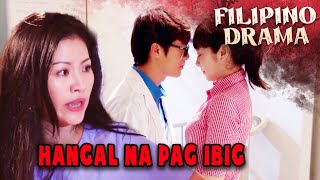 FILIPINO DRAMA  Hangal na pag ibig  Movie Tagalog 2024  Pelikulang Tagalog  Filipino Movie [upl. by Donny]