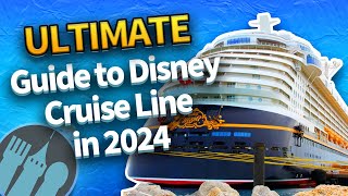 The ULTIMATE Guide to Disney Cruise Line in 2024 [upl. by Aciretahs]