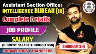 ASO in IB Intelligence Bureau complete Details Job profile Salary Transfer and promotions [upl. by Berti]