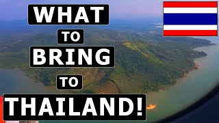 8 Things TO BRING and NOT TO BRING to THAILAND  Packing Guide amp Recommendations [upl. by Lian]