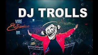 As Maiores Trollagens Dos DJs [upl. by Ativet]