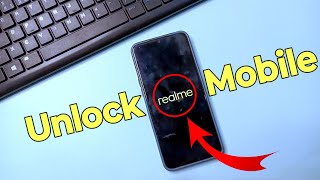 All Realme Reset Password How to fix forgot lockscreen Password Any Realme Pattern New Tricks 2024 [upl. by Saffren]