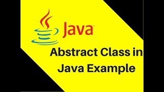 818 Abstract Class in Java Example [upl. by Thury837]