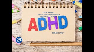 ADHD Disturbo da deficit dellattenzione con impulsività eo iperattività nel bambino e nelladulto [upl. by Yeta906]