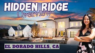 Hidden Ridge Overview  New Community in El Dorado Hills California [upl. by Airotkiv938]