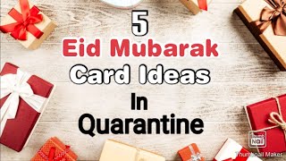 5 Amazing DIY Eid Mubarak Card Ideas During Quarantine  Eid Mubarak Greeting Cards  Eid Cards 2020 [upl. by Laughry]