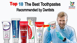 Top 10 Best Toothpaste In The World  Top 10 Best Toothpaste Brands In The World  Shahzad Pharmacy [upl. by Jemmy]