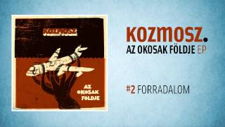 Kozmosz Forradalom [upl. by Sexton836]