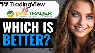 TRADINGVIEW VS DAS TRADER WHICH IS BETTER 2024 FULL GUIDE [upl. by Grimaldi]