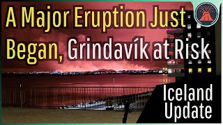 Iceland Volcano Eruption Update Large Eruption Begins Grindavik in Imminent Danger [upl. by Ssac466]