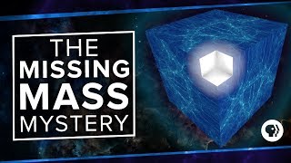 The Missing Mass Mystery [upl. by Brace]