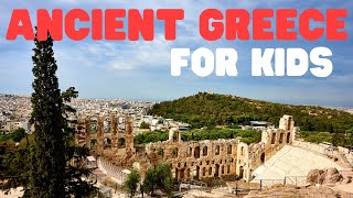 Ancient Greece for Kids  Learn all Ancient Greek history with this fun overview [upl. by Giffer643]