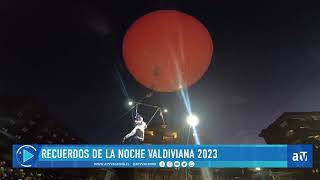 RECUERDOS DE LA NOCHE VALDIVIANA 2023 [upl. by Kammerer]