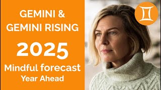 GEMINI 2025 SUN amp RISING ASTROLOGY YEARLY FORECAST [upl. by Alliuqa]