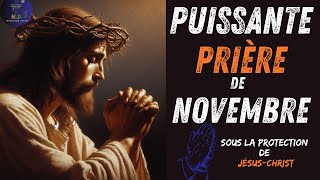 Prière du Mois de Novembre  Protection et de Bénédiction pour le Mois de Novembre psaumes marie [upl. by Idur963]