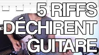 🎸 5 RIFFS QUI DÉCHIRENT À LA GUITARE [upl. by Trakas753]