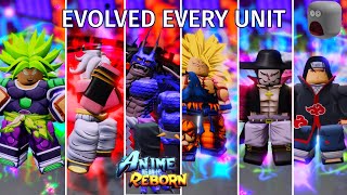 I EVOLVED EVERY UNIT IN ANIME REBORN [upl. by Eliezer]