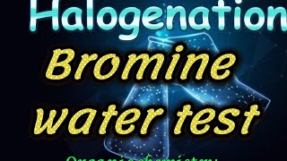 Bromine water test Unsaturation testHalogenation of AlkenesTrans halidesChemistry 4uolefin [upl. by Odravde]