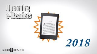 Best New eReaders of 2018 [upl. by Felt]