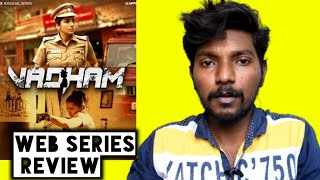 Vadham Web Series Review  Latest Tamil Series  Lighter  Bala [upl. by Idelson12]