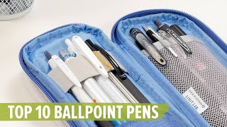 Top 10 Ballpoint Pens [upl. by Ponzo364]