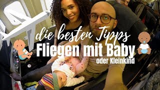 FLIEGEN MIT BABY  KLEINKIND • UNSERE ULTIMATIVEN TIPPS [upl. by Ellehcil322]