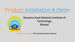 Ecosenses ETC Characterisation System at MANIT Bhopal [upl. by Odnalra]