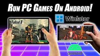 Run PC Games On Android Easily With Winlator Fallout 3 Oblivion And More [upl. by Weston]